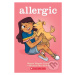 Allergic (A Graphic Novel) - Megan Wagner Lloyd, Michelle Mee Nutter (Ilustrátor) - kniha z kate