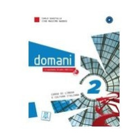 DOMANI 2 LIBRO + DVD ALMA Edizioni