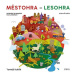 Městohra - Lesohra