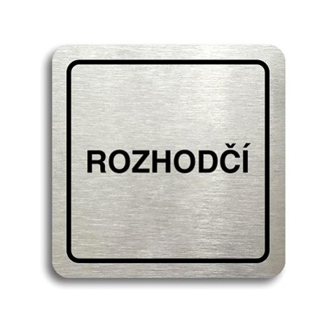 Accept Piktogram "rozhodčí" (80 × 80 mm) (stříbrná tabulka - černý tisk)