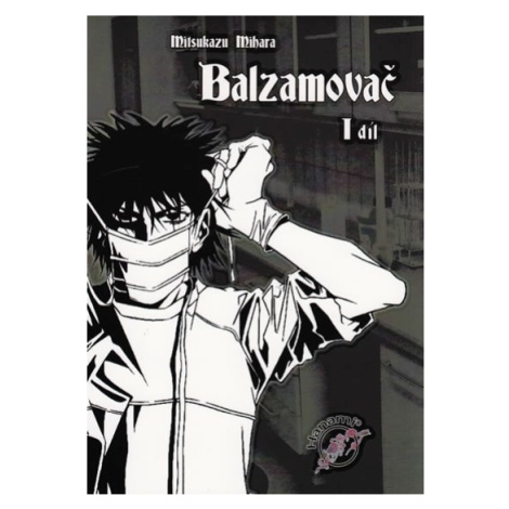 Balzamovač - 1. díl - Mitsukazu Mihara HANAMI