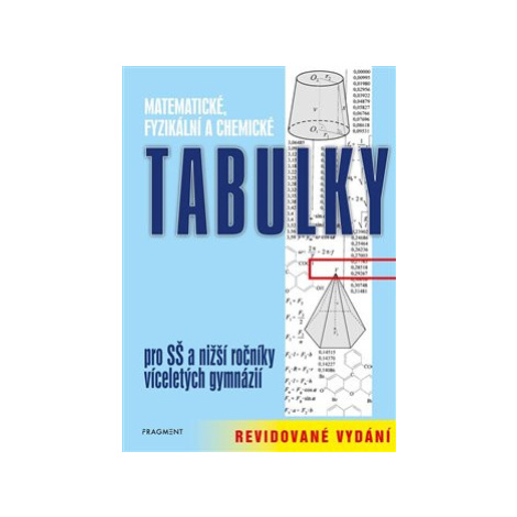 Matematické, fyzikální a chemické tabulky - Květoslava Růžičková, Vladimír Lank, Zdeněk Vošický,