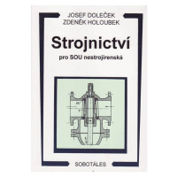 Strojnictví pro SOU nestrojírenská - Doleček, Holoubek