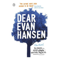 Dear Evan Hansen - Val Emmich, Justin Paul, Steven Levenson, Benj Pasek - kniha z kategorie Bele