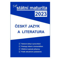 Tvoje státní maturita 2023 - Český jazyk a literatura