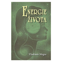 Energie života 7 - Vladimír Megre