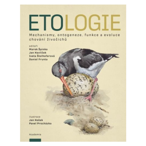 Etologie - Mechanismy, ontogeneze, funkce a evoluce chování živočichů - Marek Špinka