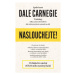 Naslouchejte! - Dale Carnegie