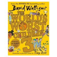 The World's Worst Children 3 - David Walliams - kniha z kategorie Beletrie pro děti