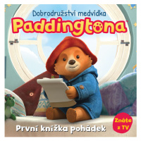 Dobrodružství medvídka Paddingtona - První knížka pohádek