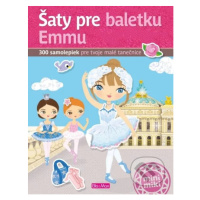 Šaty pre baletku Emmu - Julie Camel (ilustrátor), Charlotte Segond-Rabilloud a kolektív - kniha 