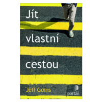 Jít vlastní cestou - Goins, Jeff