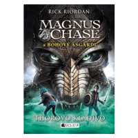 Magnus Chase a bohové Ásgardu - Thorovo kladivo | Dana Chodilová, Rick Riordan