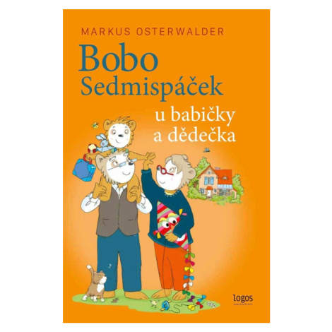 Bobo Sedmispáček u babičky a dědečka - Markus Osterwalder