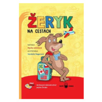 Žeryk na cestách - Veršované dobrodružství pejska Žeryka - Hanka Jelínková