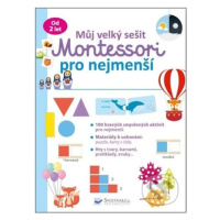 Můj velký sešit Montessori - pro nejmenší - kniha z kategorie Pro děti