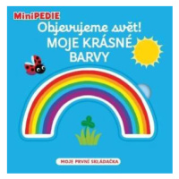 MiniPEDIE Objevujeme svět! Moje krásné barvy