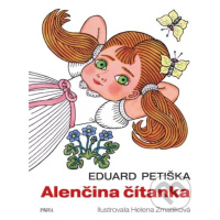 Alenčina čítanka - Eduard Petiška, Helena Zmatlíková (Ilustrátor) - kniha z kategorie Pro děti