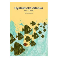 Dyslektická čítanka pro 2. - 3. ročník