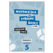 Matematika pro střední školy 5.díl Zkrácená verze/Pracovní sešit Funkce II Didaktis