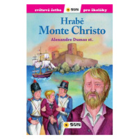 Hrabě Monte Christo - Světová četba pro školáky - Alexandre Dumas