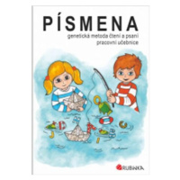 Písmena - genetická metoda čtení a psaní, pracovní učebnice pro 1.ročník - Jitka Rubínová