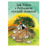 Jak Fiškus s Pettsonem vyrazili stanovat - Sven Nordqvist