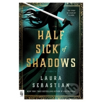 Half Sick of Shadows - Laura Sebastian - kniha z kategorie Beletrie pro děti