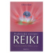 Praktická cvičení Reiki - Oliver Klatt