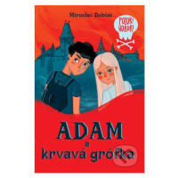 Adam a krvavá grófka - Miroslav Dobiaš - kniha z kategorie Pro děti