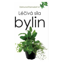 Léčivá síla bylin - Edmund Ramsdorf