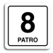 Accept Piktogram "8 patro" (80 × 80 mm) (bílá tabulka - černý tisk)
