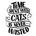 Ilustrace Funny lettering quote about cats for, SvetlanaKutsin, 40 × 40 cm