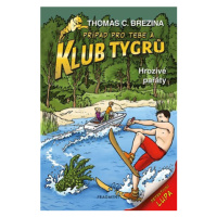 Klub Tygrů – Hrozivé pařáty | Thomas Brezina, Dagmar Steidlová