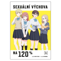 Sexuální výchova na 120 % (1)