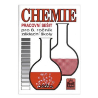 Chemie pro 8. ročník základní školy - Pracovní sešit