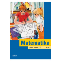 Matematika 5.r. 1.díl - Justová Jaroslava