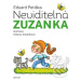 Neviditelná Zuzanka - Eduard Petiška, Helena Zmatlíková (ilustrácie) - kniha z kategorie Pro dět