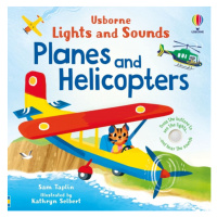 Lights and Sounds Planes and Helicopters Usborne Publishing