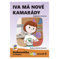 Iva má nové kamarády (Knihovnička ke Slabikáři AMOS) - Magdalena Konečná