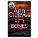 Red Bones - Ann Cleeves - kniha z kategorie Pro děti