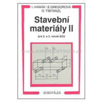 Stavební materiály II pro 2. a 3. ročník SOU