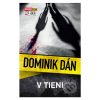 V tieni - Dominik Dán - kniha z kategorie Detektivky