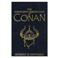 The Complete Chronicles Of Conan: Centenary Edition