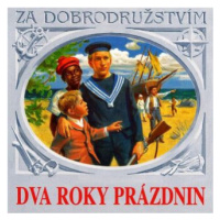 Dva roky prázdnin - Jules Verne - audiokniha