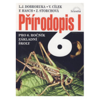 Přírodopis I pro 6.r. - Dobroruka,Cílek