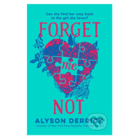 Forget Me Not - Alyson Derrick - kniha z kategorie Beletrie pro děti