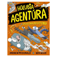 Holubia agentúra špliecha do útoku - Andrew McDonald, Ben Wood - kniha z kategorie Detektivky