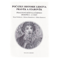 Dějiny pravěku a starověku 6.r. - pracovní sešit 2.část - Pařízková, Mandelová