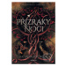 Přízraky noci (Čtyři hrdinové, jeden úkol) - Kateřina Ševčíková - kniha z kategorie Fantasy